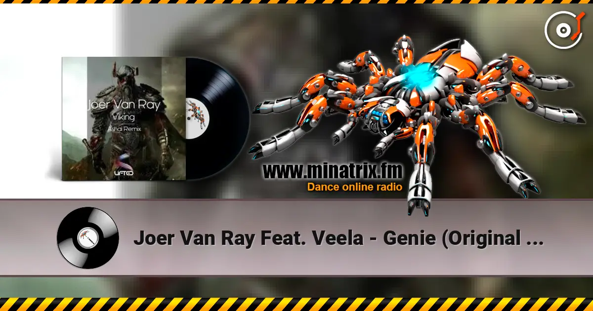 Joer Van Ray Feat. Veela - Genie (Original Mix) écouter en ligne en haute qualité | Minatrix.FM