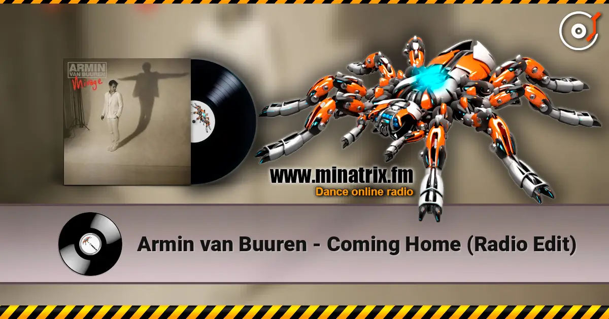 Armin van Buuren - Coming Home (Radio Edit) écouter en ligne en haute qualité | Minatrix.FM