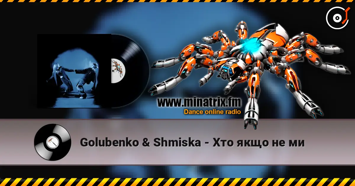 Golubenko & Shmiska - Хто якщо не ми écouter en ligne en haute qualité | Minatrix.FM