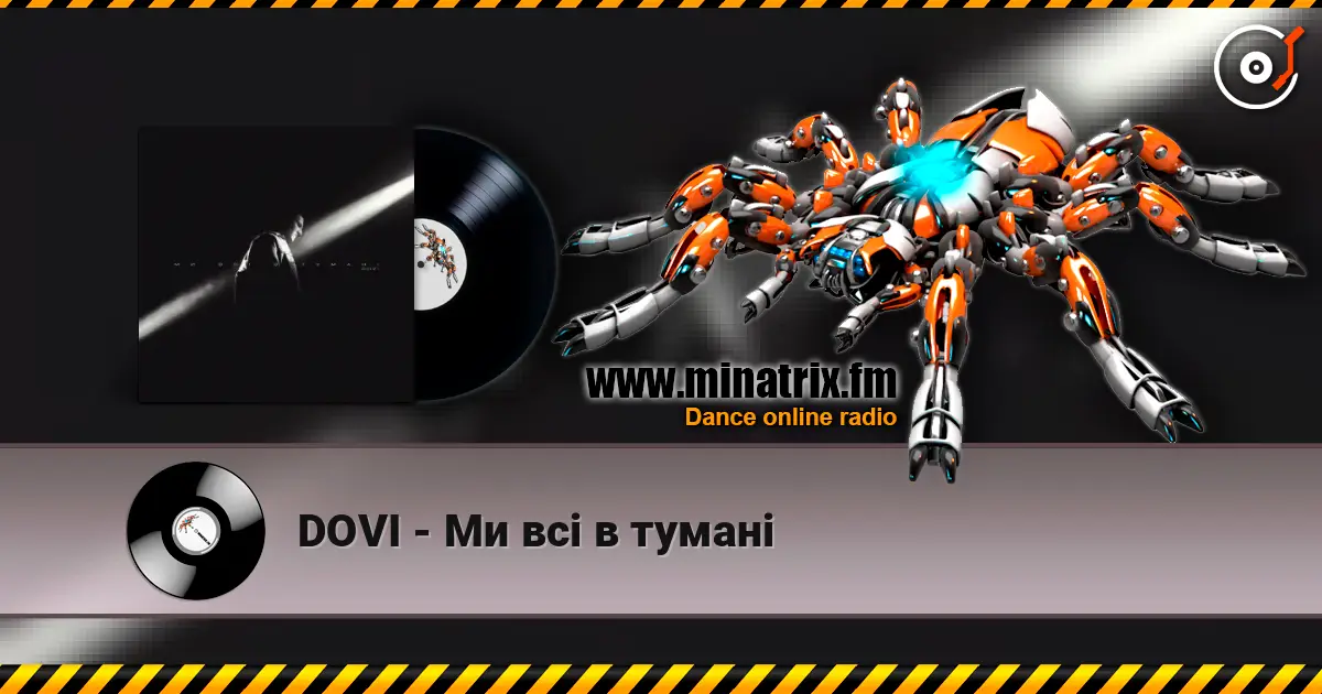 DOVI - Ми всі в тумані écouter en ligne en haute qualité | Minatrix.FM