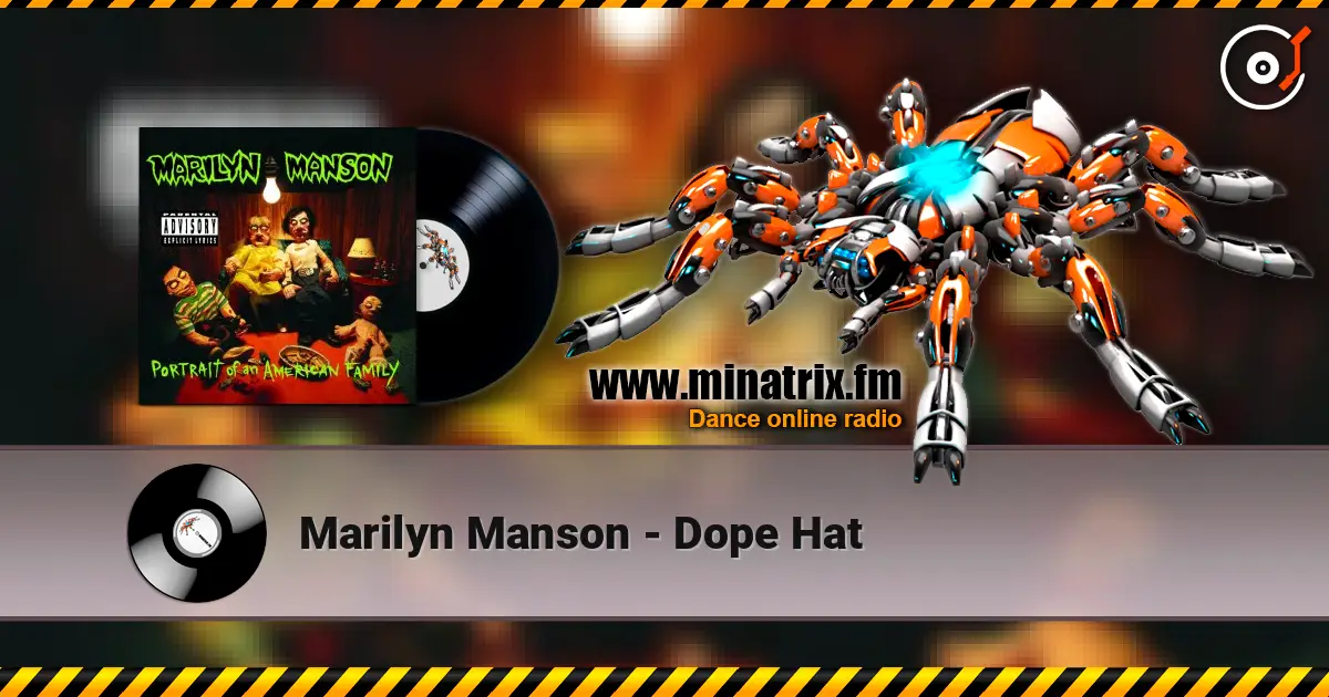 Marilyn Manson - Dope Hat écouter en ligne en haute qualité | Minatrix.FM