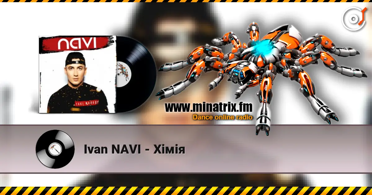 Ivan NAVI - Хімія écouter en ligne en haute qualité | Minatrix.FM