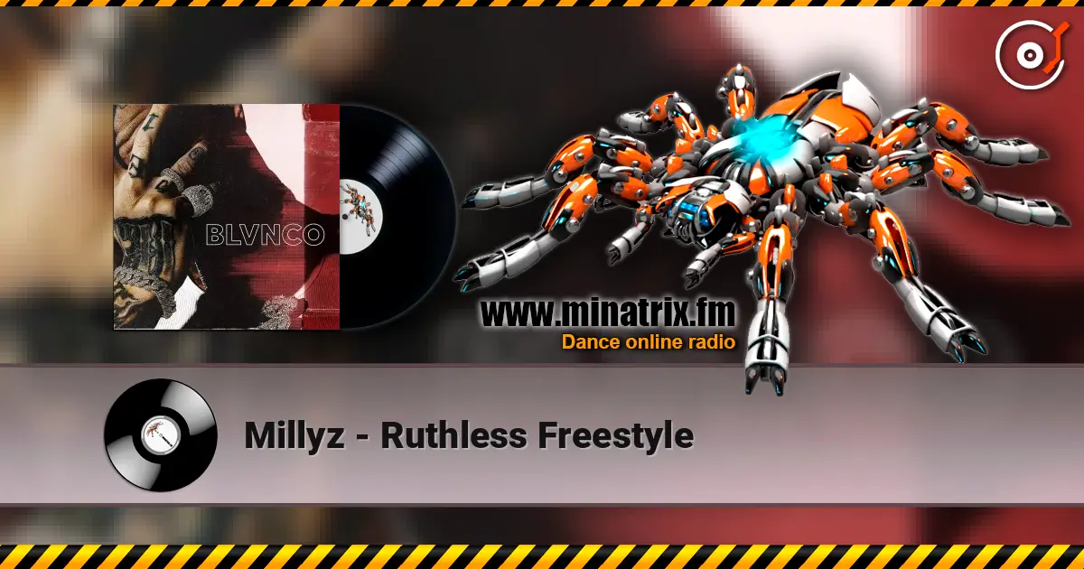 Millyz - Ruthless Freestyle écouter en ligne en haute qualité | Minatrix.FM