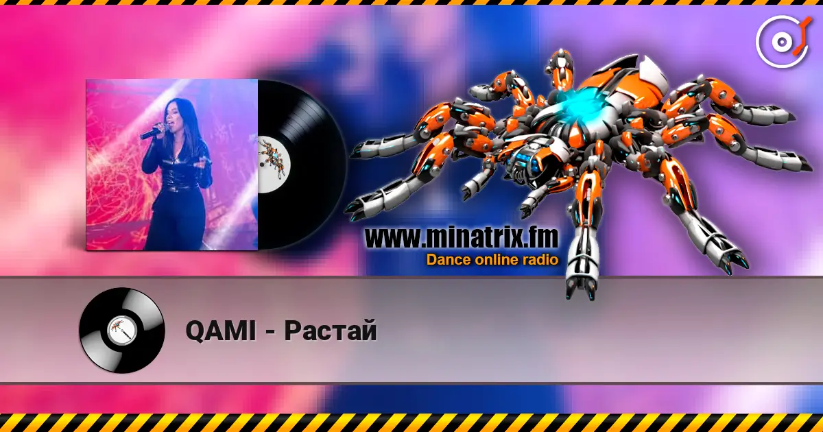 QAMI - Растай écouter en ligne en haute qualité | Minatrix.FM