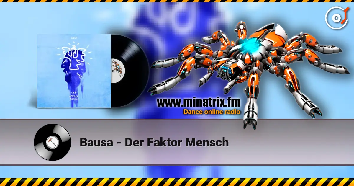 Bausa - Der Faktor Mensch écouter en ligne en haute qualité | Minatrix.FM