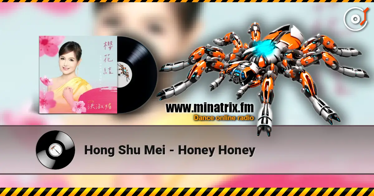 Hong Shu Mei - Honey Honey écouter en ligne en haute qualité | Minatrix.FM