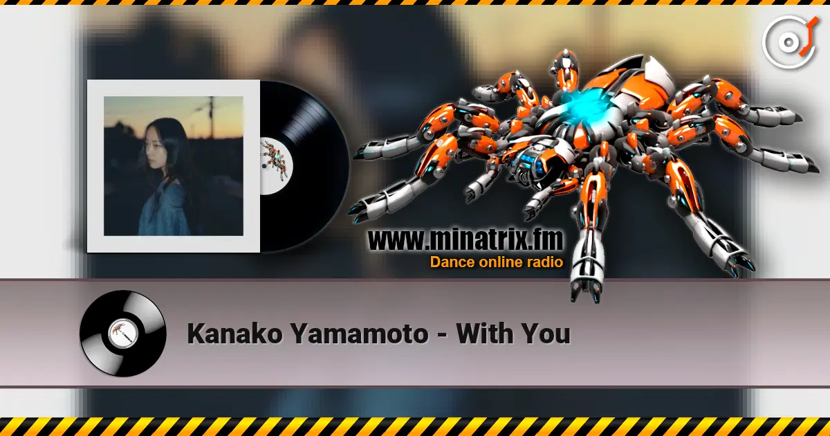 Kanako Yamamoto - With You écouter en ligne en haute qualité | Minatrix.FM
