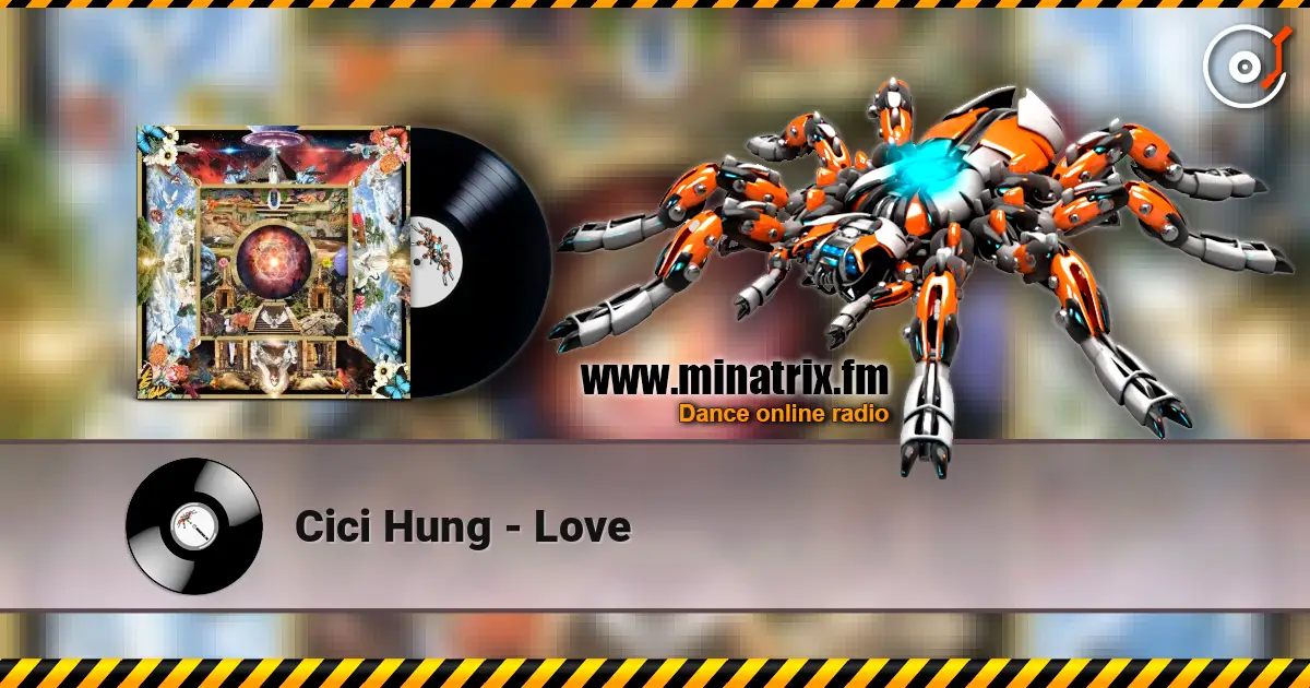 Cici Hung - Love écouter en ligne en haute qualité | Minatrix.FM