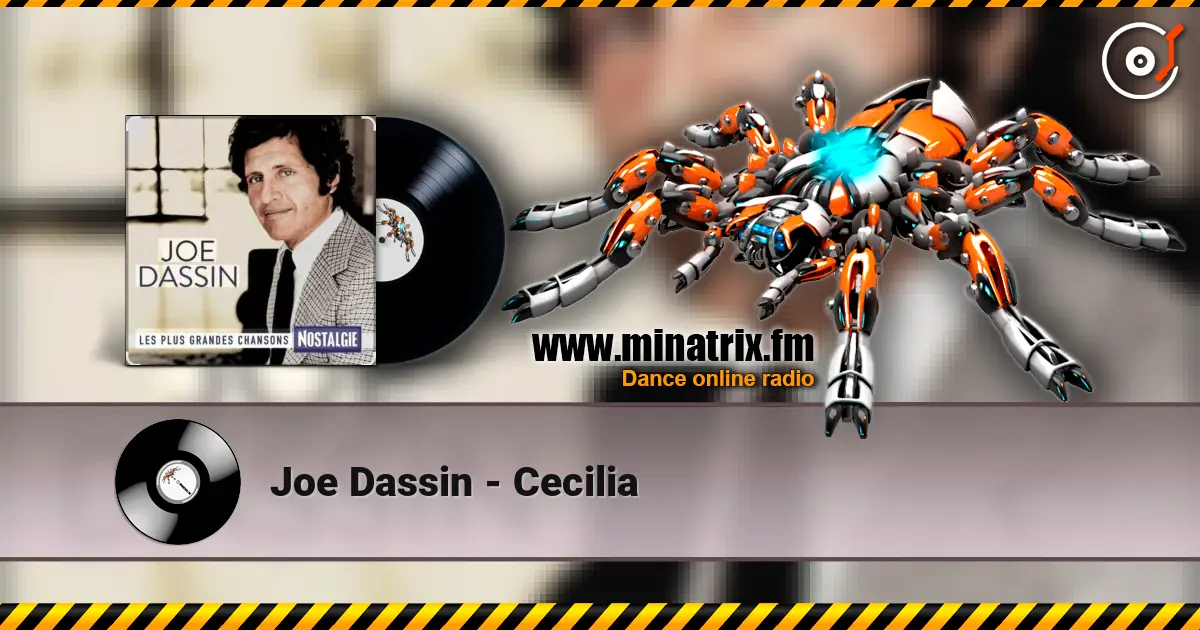 Joe Dassin - Cecilia écouter en ligne en haute qualité | Minatrix.FM