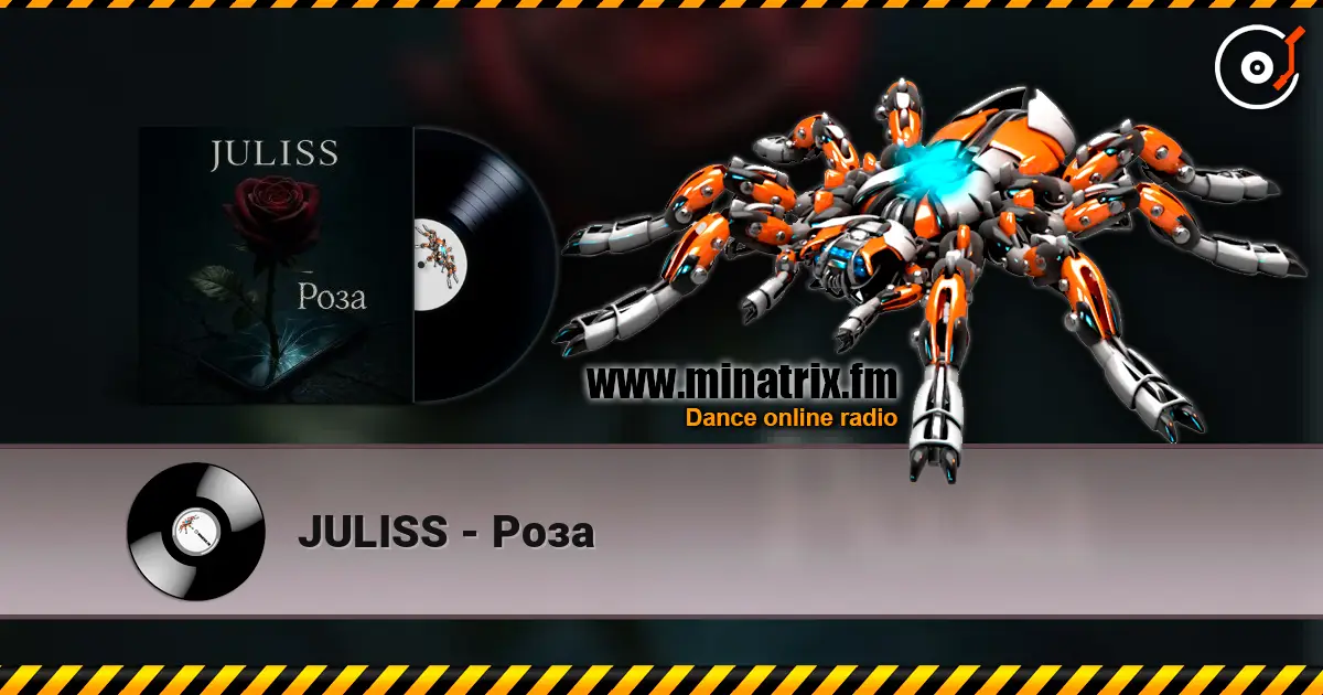 JULISS - Роза écouter en ligne en haute qualité | Minatrix.FM