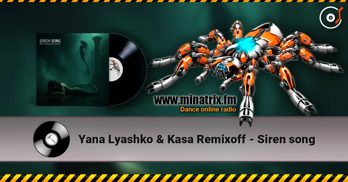 Yana Lyashko & Kasa Remixoff - Siren song écouter en ligne en haute qualité | Minatrix.FM