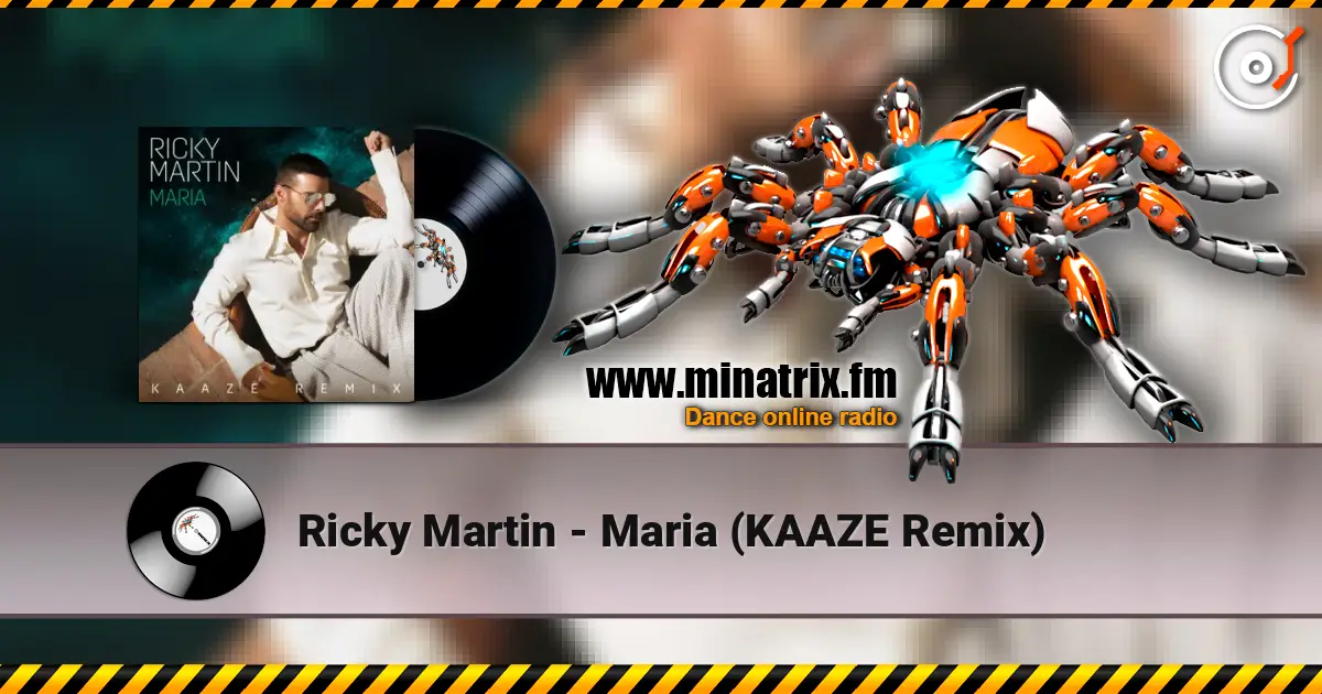 Ricky Martin - Maria (KAAZE Remix) écouter en ligne en haute qualité | Minatrix.FM