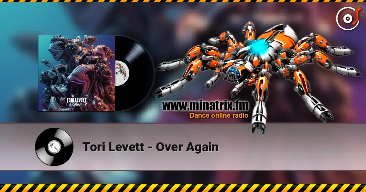 Tori Levett - Over Again écouter en ligne en haute qualité | Minatrix.FM