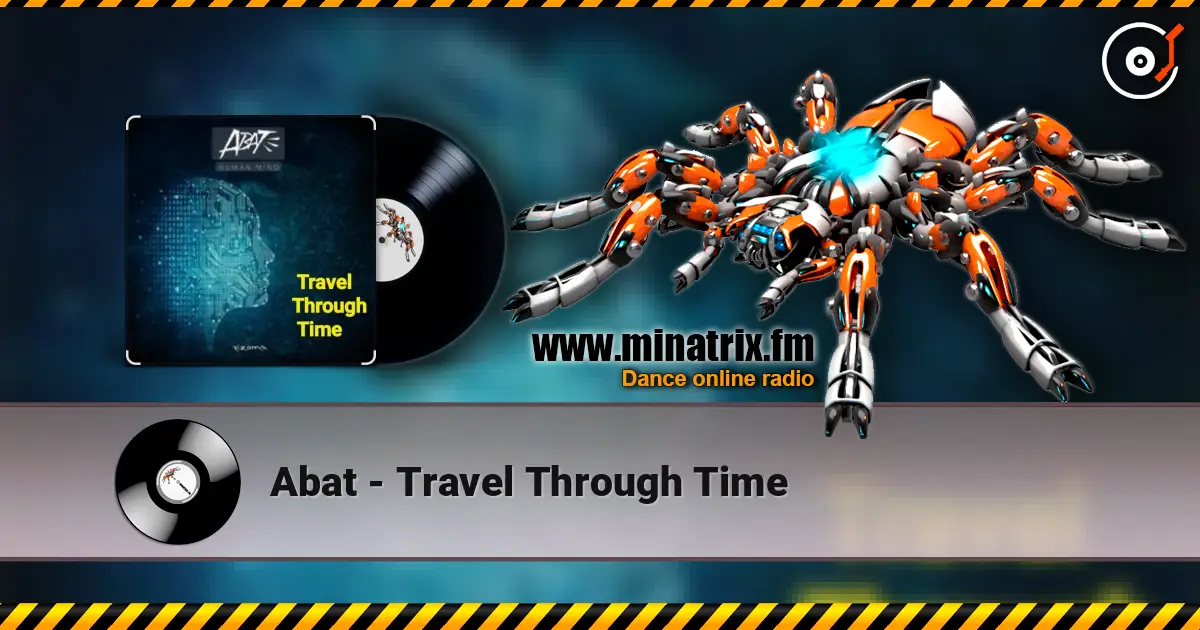 Abat - Travel Through Time écouter en ligne en haute qualité | Minatrix.FM