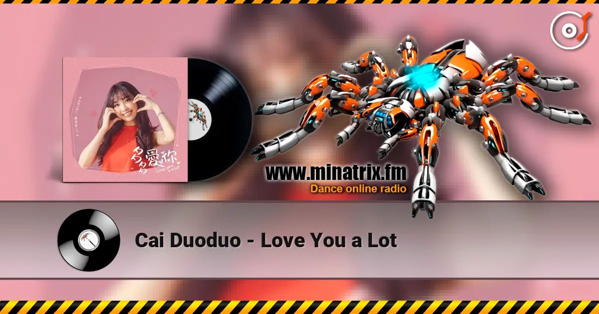 Cai Duoduo - Love You a Lot écouter en ligne en haute qualité | Minatrix.FM