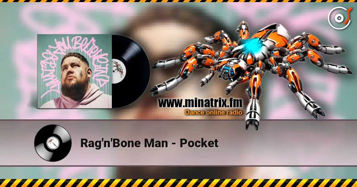 Rag'n'Bone Man - Pocket écouter en ligne en haute qualité | Minatrix.FM