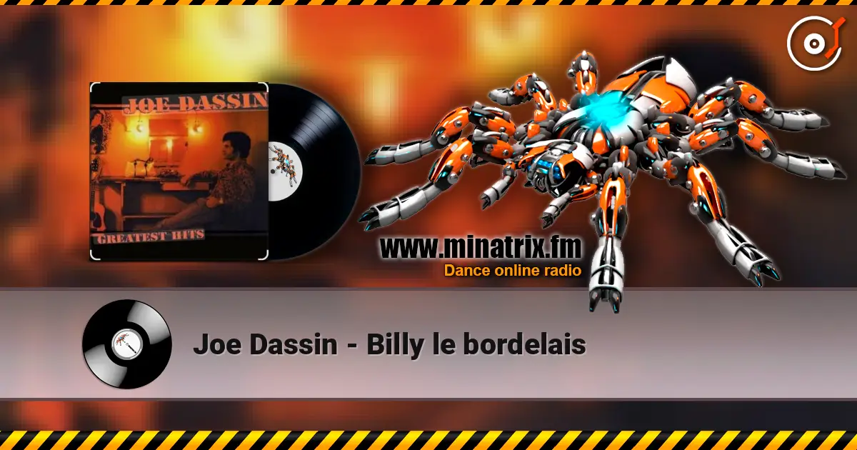 Joe Dassin - Billy le bordelais écouter en ligne en haute qualité | Minatrix.FM