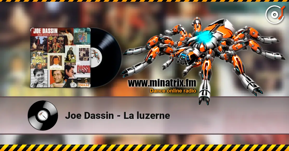 Joe Dassin - La luzerne écouter en ligne en haute qualité | Minatrix.FM