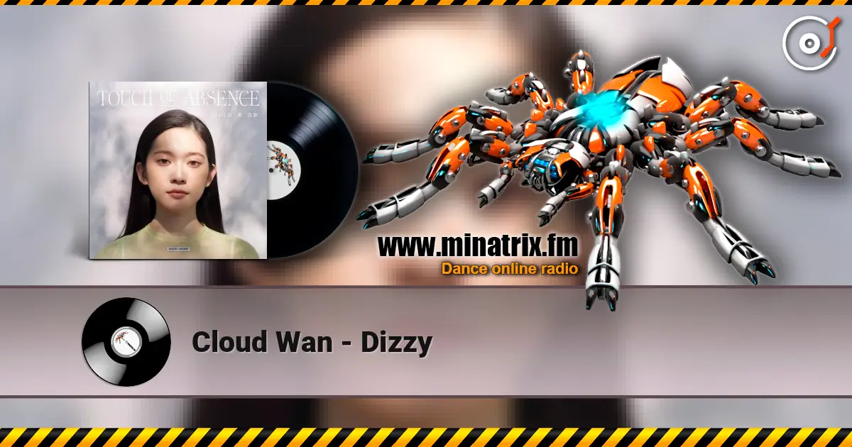 Cloud Wan - Dizzy écouter en ligne en haute qualité | Minatrix.FM