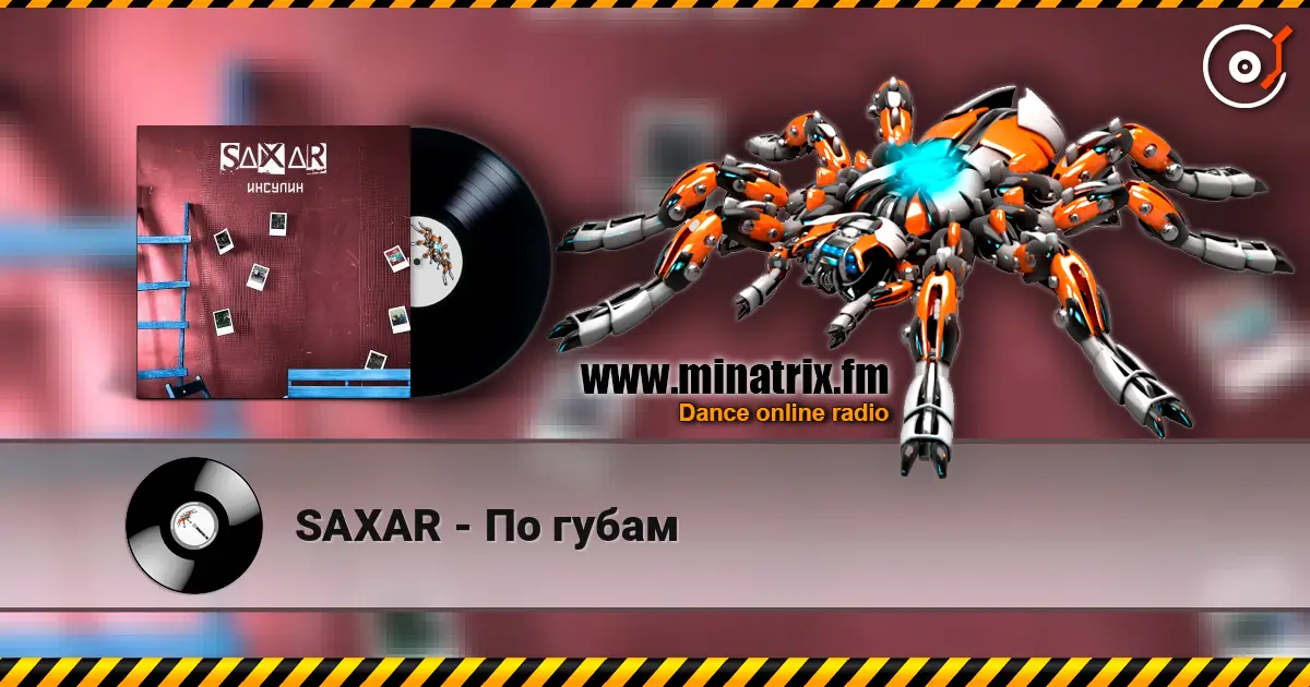 SAXAR - По губам écouter en ligne en haute qualité | Minatrix.FM