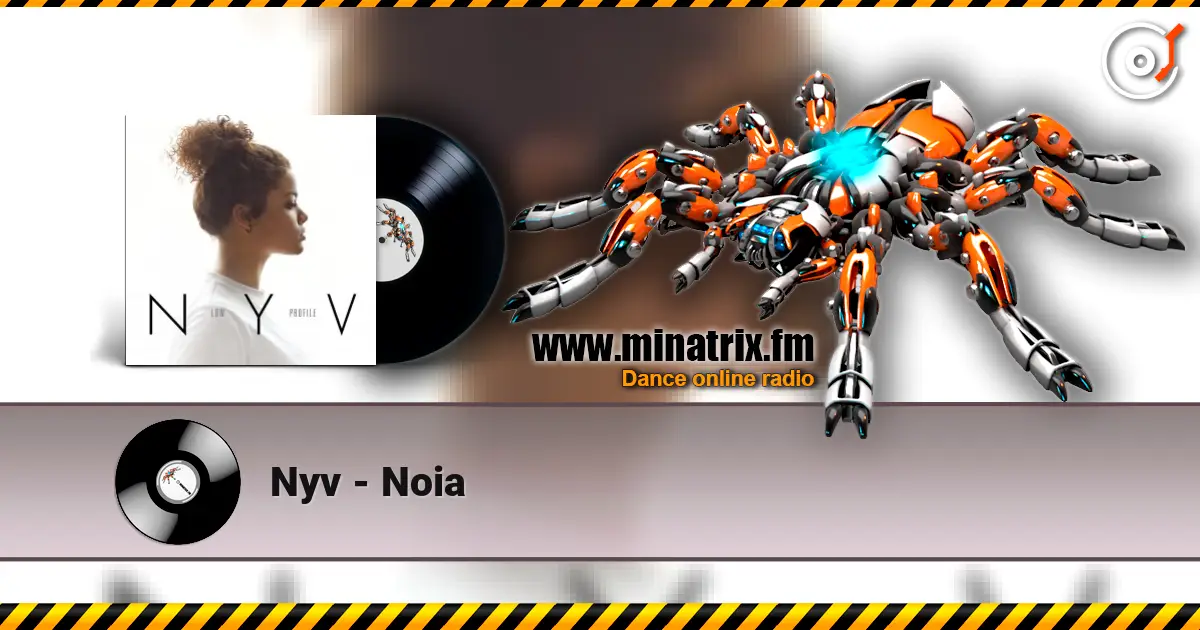 Nyv - Noia écouter en ligne en haute qualité | Minatrix.FM