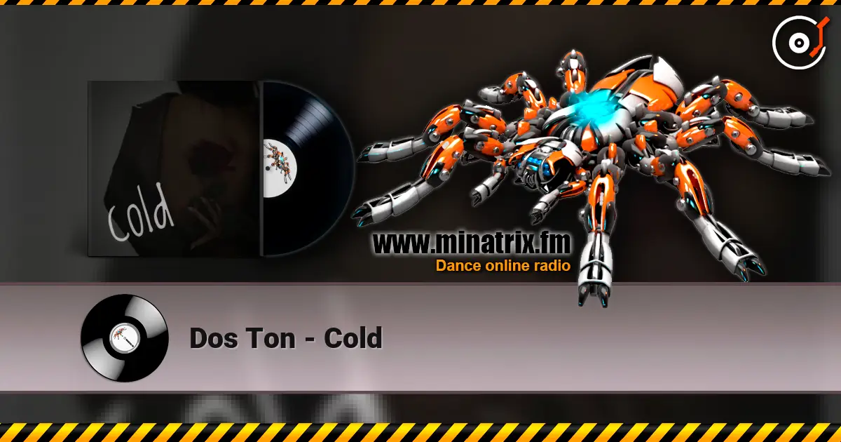 Dos Ton - Cold écouter en ligne en haute qualité | Minatrix.FM