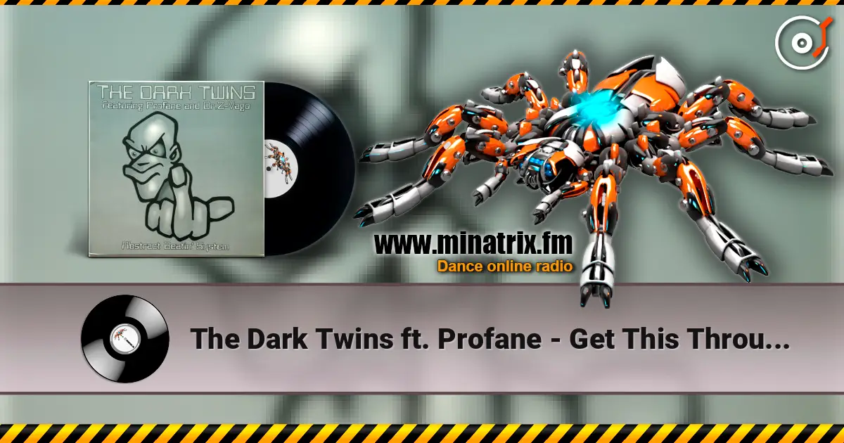 The Dark Twins ft. Profane - Get This Through Ya Head écouter en ligne en haute qualité | Minatrix.FM
