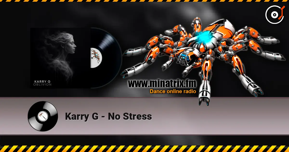 Karry G - No Stress écouter en ligne en haute qualité | Minatrix.FM