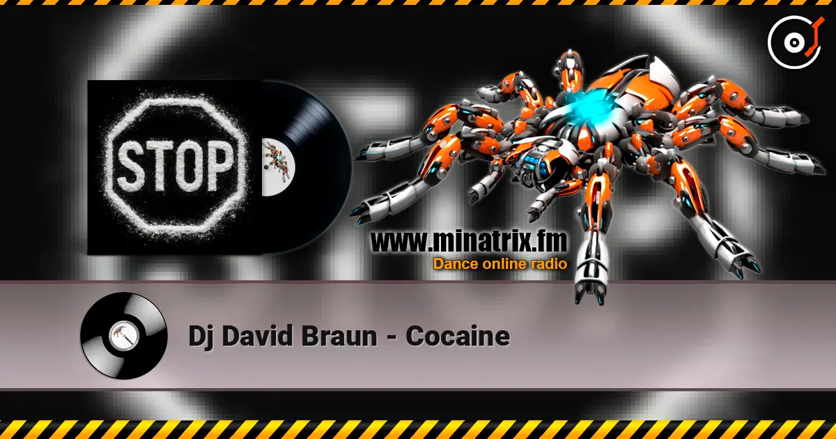Dj David Braun - Cocaine écouter en ligne en haute qualité | Minatrix.FM