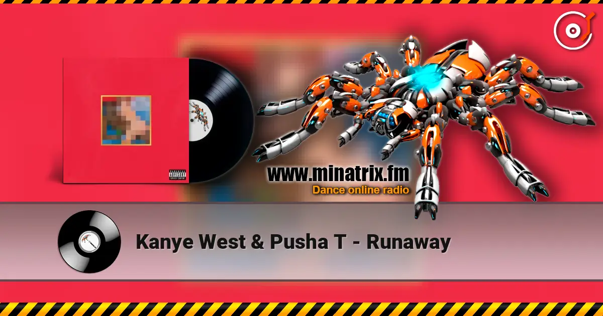 Kanye West & Pusha T - Runaway écouter en ligne en haute qualité | Minatrix.FM