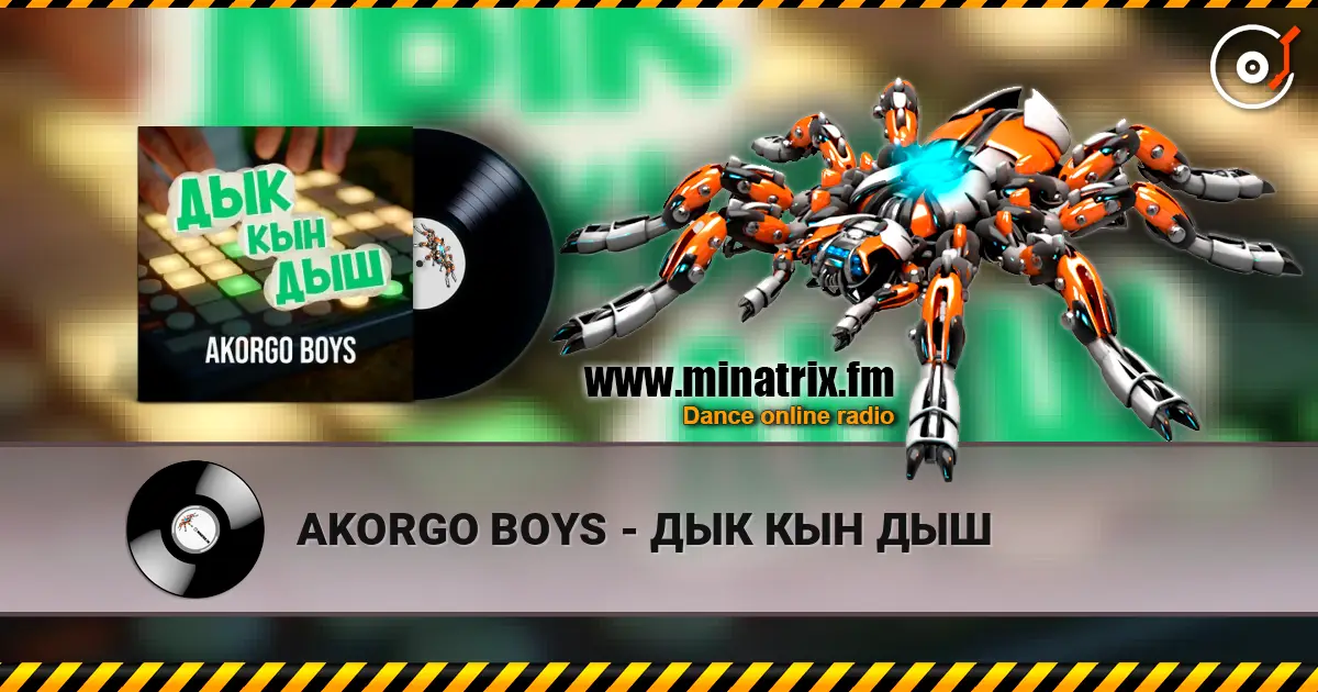 AKORGO BOYS - ДЫК КЫН ДЫШ écouter en ligne en haute qualité | Minatrix.FM