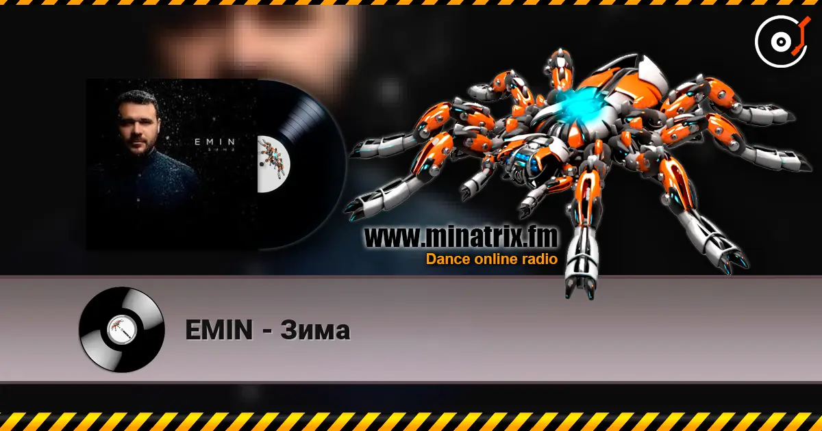 EMIN - Зима écouter en ligne en haute qualité | Minatrix.FM