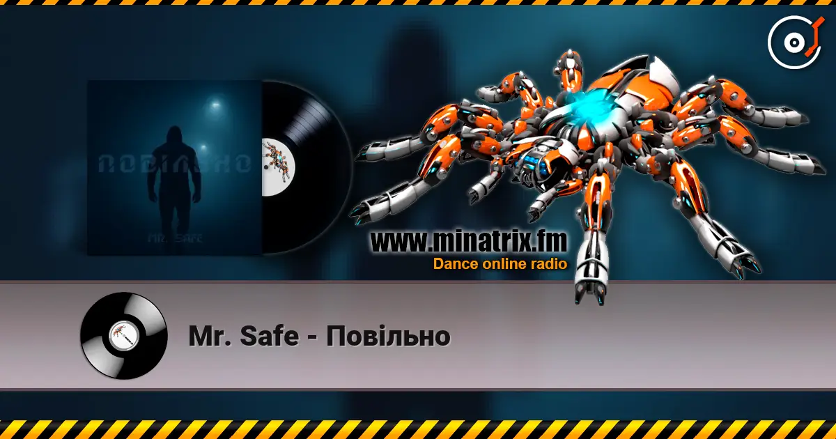 Mr. Safe - Повільно écouter en ligne en haute qualité | Minatrix.FM