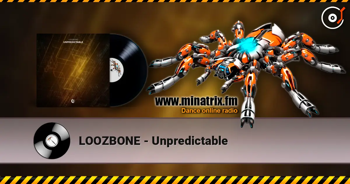 LOOZBONE - Unpredictable écouter en ligne en haute qualité | Minatrix.FM