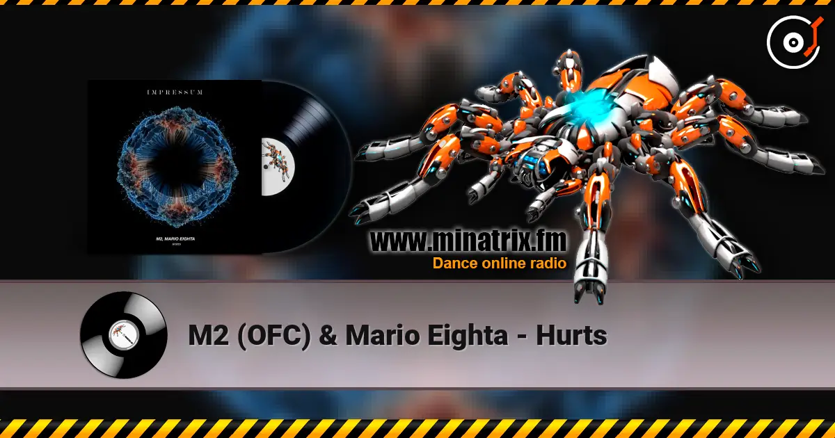 M2 (OFC) & Mario Eighta - Hurts écouter en ligne en haute qualité | Minatrix.FM
