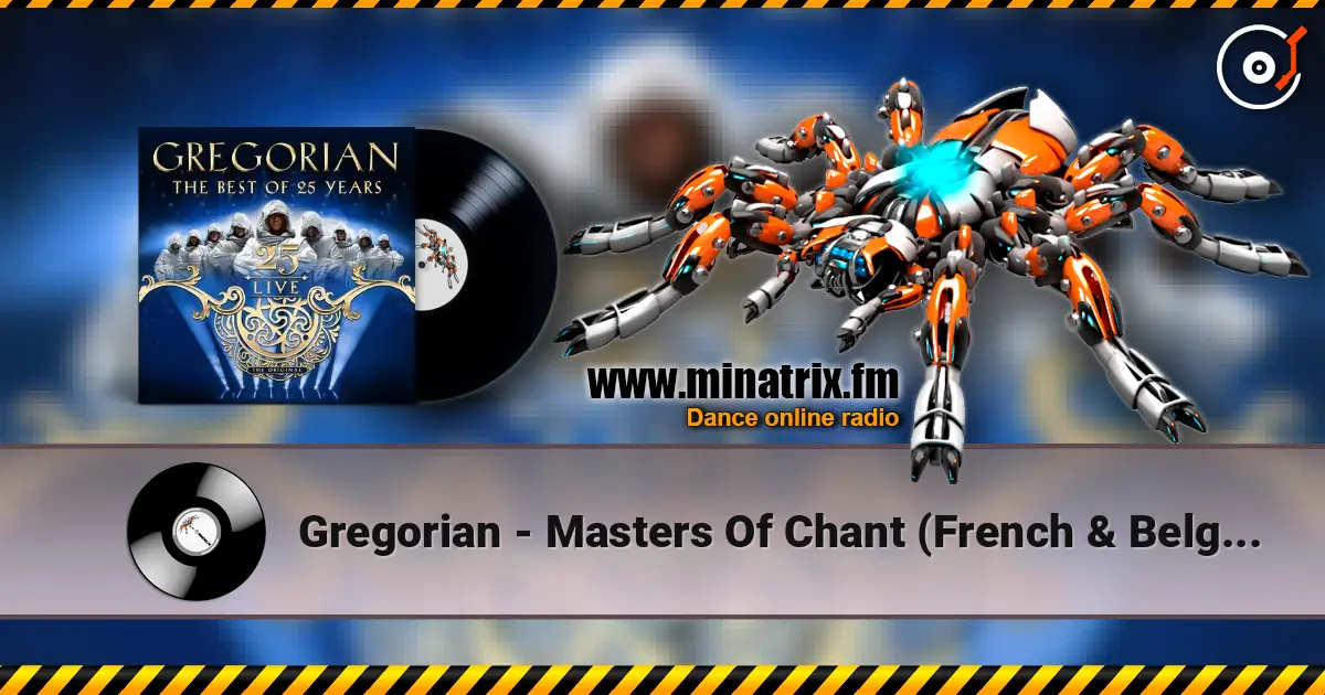 Gregorian - Masters Of Chant (French & Belgium release) écouter en ligne en haute qualité | Minatrix.FM