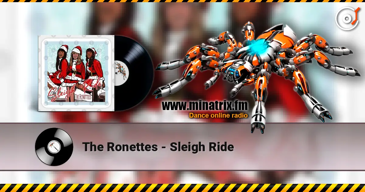 The Ronettes - Sleigh Ride écouter en ligne en haute qualité | Minatrix.FM