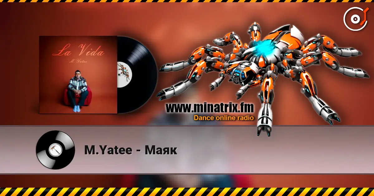 M.Yatee - Маяк écouter en ligne en haute qualité | Minatrix.FM