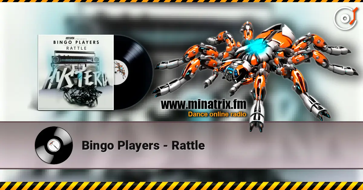 Bingo Players - Rattle écouter en ligne en haute qualité | Minatrix.FM