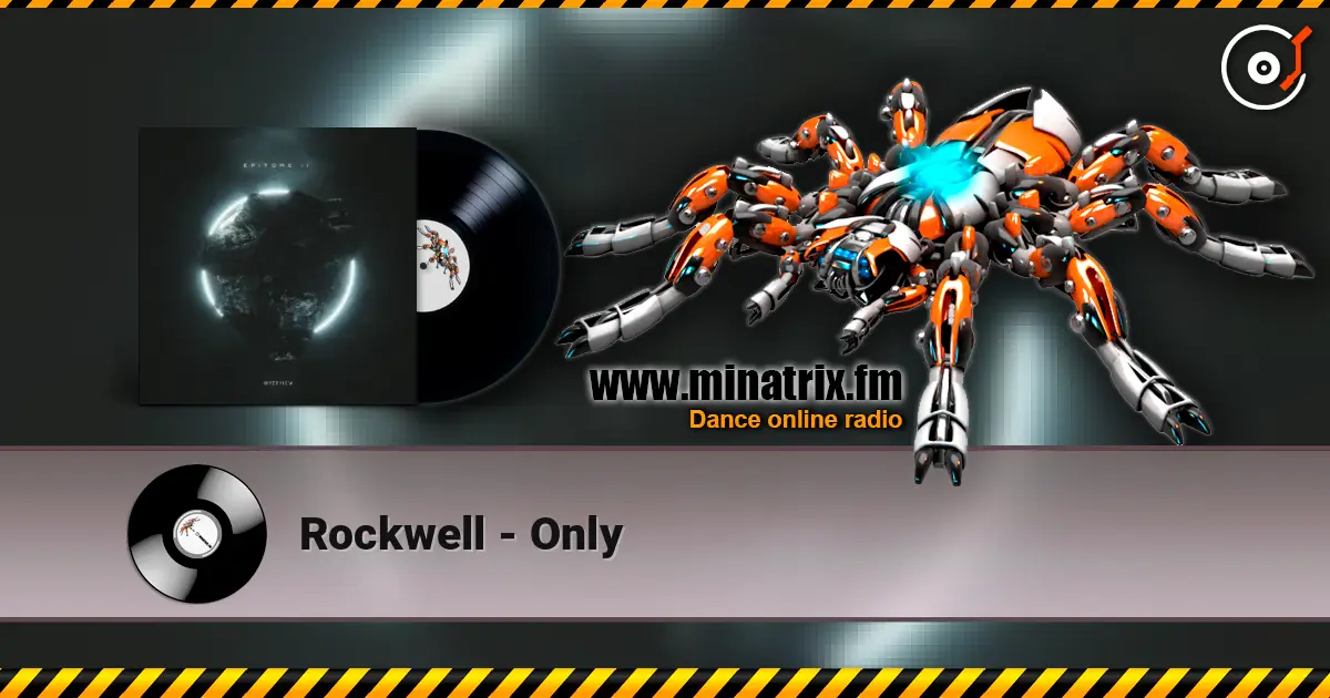 Rockwell - Only écouter en ligne en haute qualité | Minatrix.FM