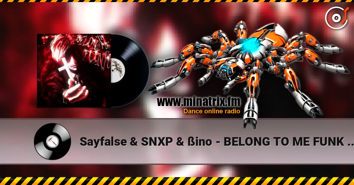 Sayfalse & SNXP & ßino - BELONG TO ME FUNK (Ultra Slowed) écouter en ligne en haute qualité | Minatrix.FM