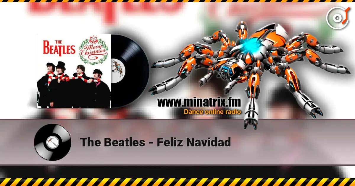 The Beatles - Feliz Navidad écouter en ligne en haute qualité | Minatrix.FM