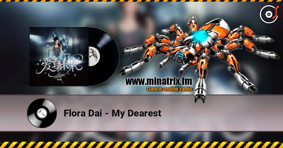 Flora Dai - My Dearest écouter en ligne en haute qualité | Minatrix.FM