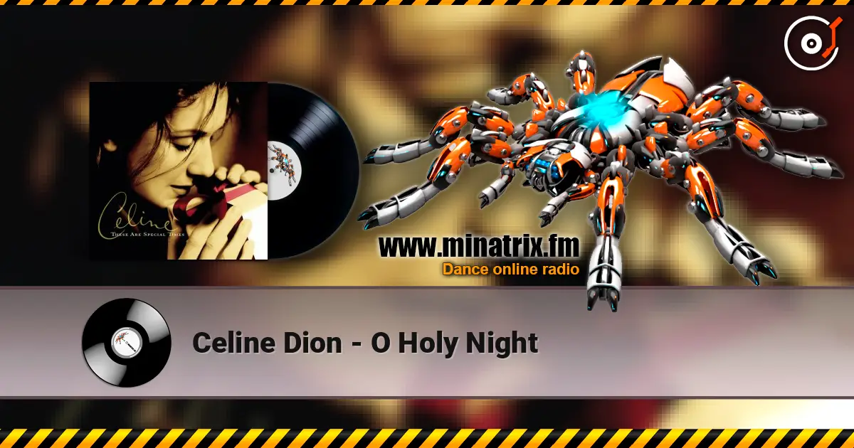 Celine Dion - O Holy Night écouter en ligne en haute qualité | Minatrix.FM