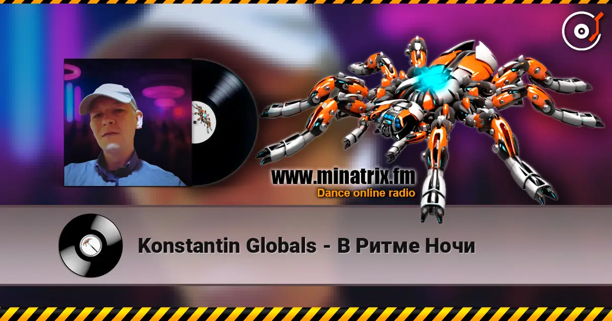 Konstantin Globals - В Ритме Ночи écouter en ligne en haute qualité | Minatrix.FM