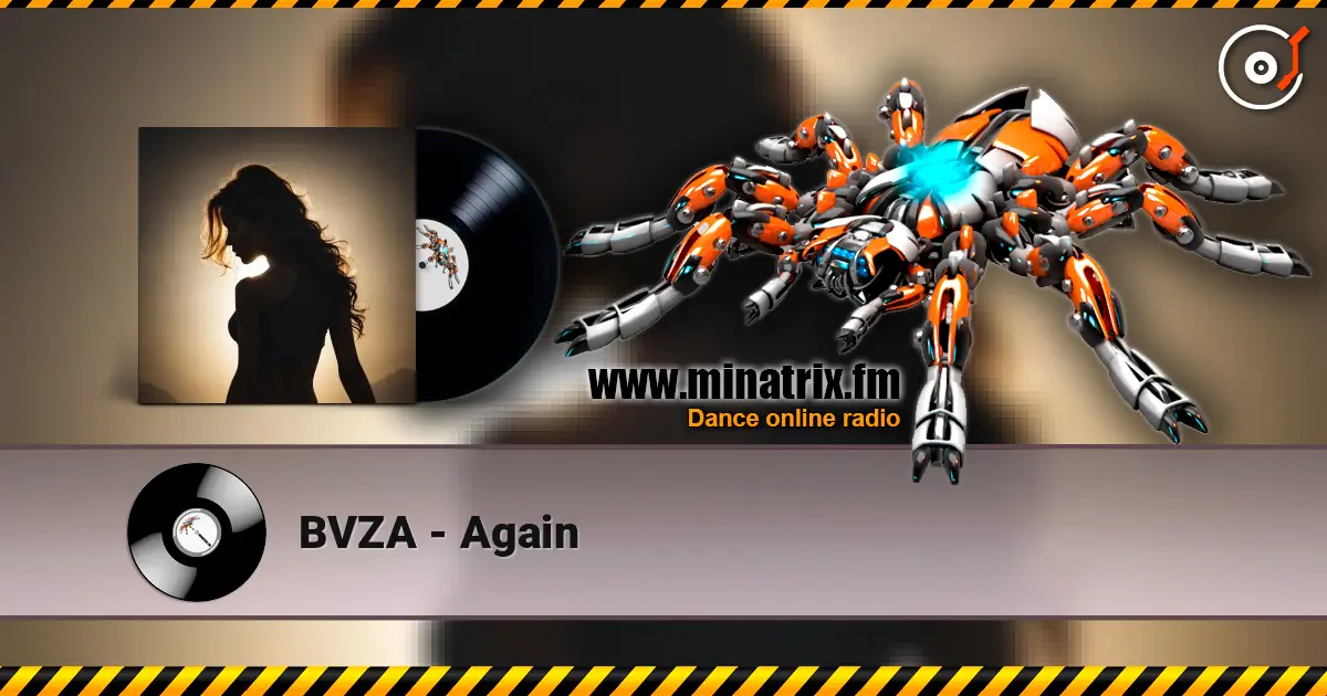BVZA - Again écouter en ligne en haute qualité | Minatrix.FM