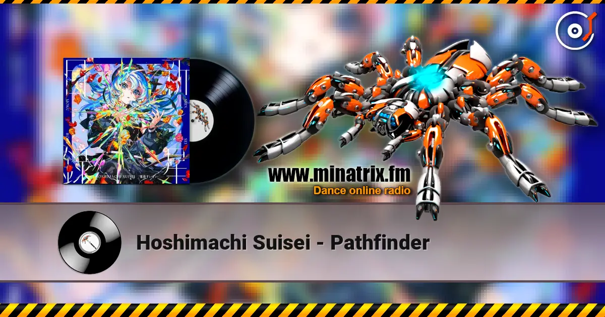 Hoshimachi Suisei - Pathfinder écouter en ligne en haute qualité | Minatrix.FM