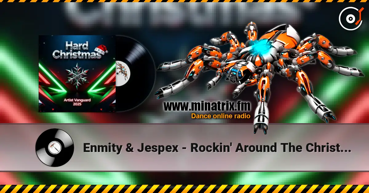Enmity & Jespex - Rockin' Around The Christmas Tree (Hardstyle Remix) écouter en ligne en haute qualité | Minatrix.FM