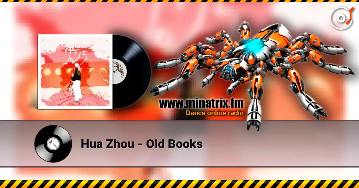 Hua Zhou - Old Books écouter en ligne en haute qualité | Minatrix.FM