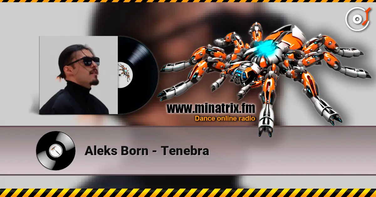 Aleks Born - Tenebra écouter en ligne en haute qualité | Minatrix.FM